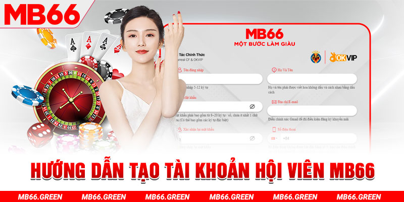 Hướng dẫn tạo tài khoản hội viên MB66