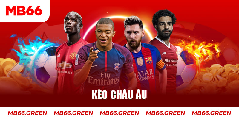 Kèo Châu Âu
